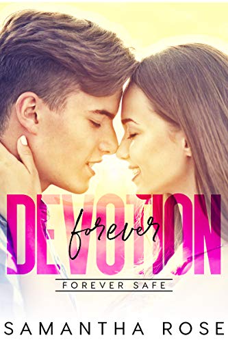 Forever Devotion (By: Samantha Rose) cover