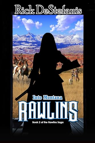 Rawlins, Into Montana book cover