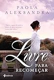 Livre Para Recomear Um Romance Portuguese Edition