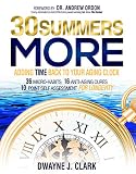 30 Summers More Adding Time Back To Your Aging Clock