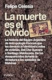La Muerte Es El Olvido Spanish Edition