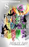 Forever and Ever Omen