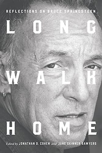 Long Walk Home: Reflections on Bruce Springsteen book cover