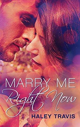 Marry Me, Right Now book cover