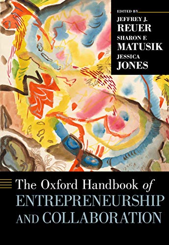 The Oxford Handbook Of Entrepreneurship And Collaboration book cover