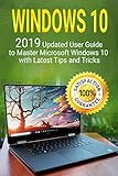Windows 10 2019 Updated User Guide To Master Microsoft Windows 10 With Latest Tips And Tricks