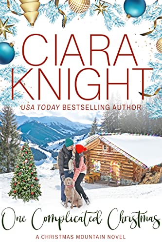 One Complicated Christmas (By: Ciara Knight) cover