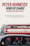 Winds Of Change Britain In The Early Sixties English Edition