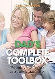 Dads Complete Toolbox The Must Have Gadgets In A Family Mans Unit English Edition