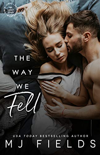 The Way We Fell: Ben and Kendall's Story