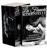 La Fianc%C3%A9e Accidentelle (l'int%C3%A9grale): [new Romance Adulte]