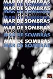 Mar De Sombras Portuguese Edition