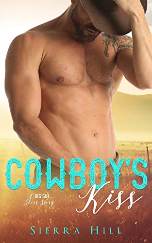 Cowboy's Kiss (By: Sierra Hill) cover