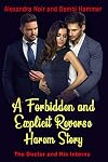 A Forbidden and Explicit Reverse Harem Story: The Doctor and His Interns