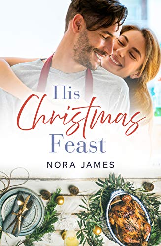 His Christmas Feast (By: Nora James) cover