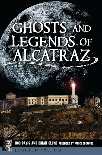 Ghosts and Legends of Alcatraz book cover