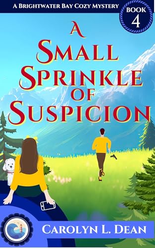 A Small Sprinkle of Suspicion (By: Carolyn L. Dean) cover