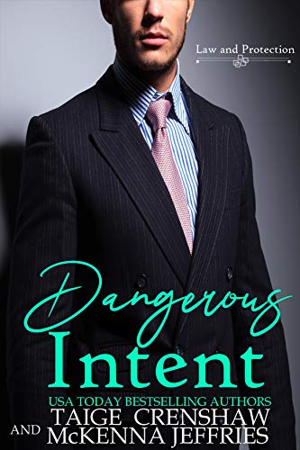 Dangerous Intent (By: Taige Crenshaw,McKenna Jeffries) cover