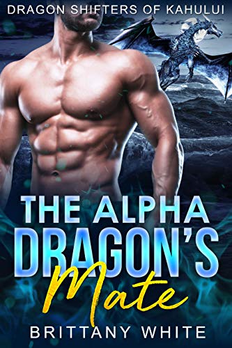 The Alpha Dragon's Mate book cover