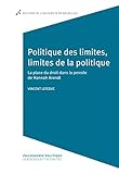 Politique Des Limites Limites De La Politique La Place Du Droit Dans La Pense De Hannah Arendt Philosophie Politique Gnalogies Et Actualits