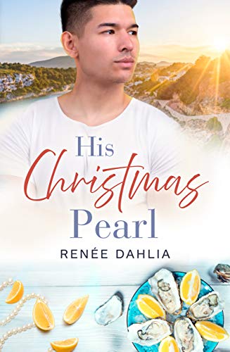 His Christmas Pearl (By: Renée Dahlia) cover