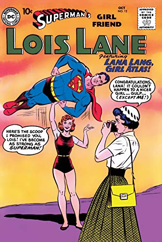 Superman's Girl Friend Lois Lane#12 book cover