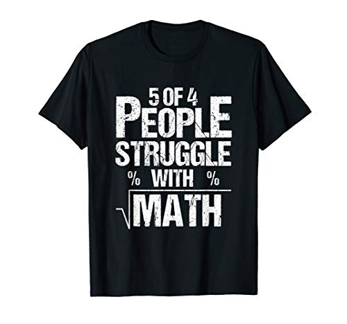 5-of-4-people-struggle-with-math-funny-sarcastic-t-shirt-hilarious-gift-for-coworkers