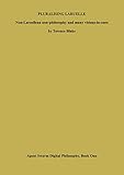 Pluralising Laruelle Nonlaruellean Nonphilosophy And Many Visionsinones Agent Swarm Digital Philosophy Book 1 English Edition