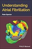 Understanding Atrial Fibrillation English Edition