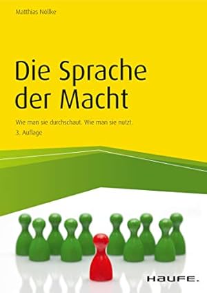 Die Macht der Sprache - Wie Worte unser Leben bestimmen Peter Struck