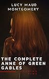 Anne Of Green Gables Collection Anne Of Green Gables Anne Of The Island And More Anne Shirley Books