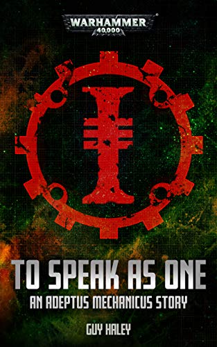 To Speak as One (By: Guy Haley) cover