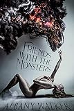 Friends With The Monsters English Edition