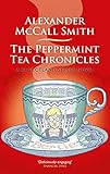 The Peppermint Tea Chronicles 44 Scotland Street Book 13 English Edition