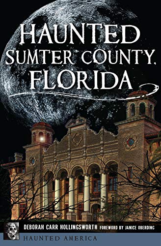 Haunted Sumter County, Florida book cover