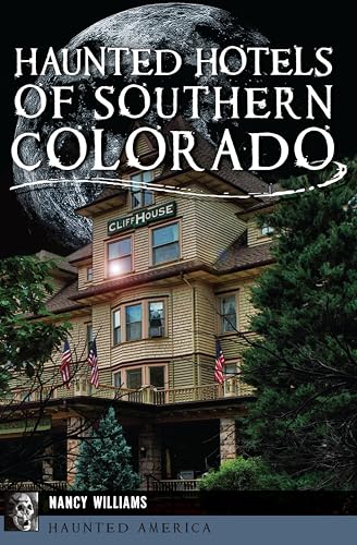 Haunted Hotels of Southern Colorado book cover
