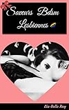 Saveurs Bdsm Lesbiennes: Histoire Coquine