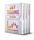 Day Trading For Beginners 2019 3 Books In 1 How To Day Trade For A Living And Become An Expert Day Trader With Penny Stocks The Forex Market Swing Expert Tools And Tactics English Edition