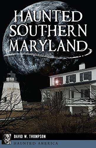 Haunted Southern Maryland book cover