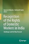 Recognition of the Rights of Domestic Workers in India Challenges and the Way Forward