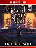 Second Story Man A Gamelitlitrpg Adventure The Bad Guys Book 2 English Edition