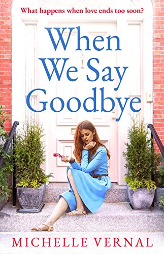 When We Say Goodbye book cover