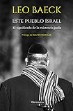 Este Pueblo Israel El Significado De La Existencia Juda Spanish Edition