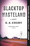 Blacktop Wasteland A Novel