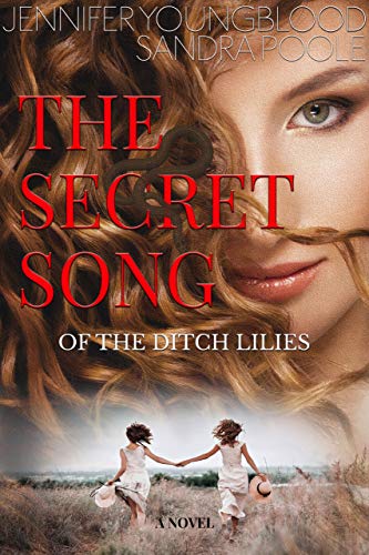 The Secret Song of the Ditch Lilies book cover
