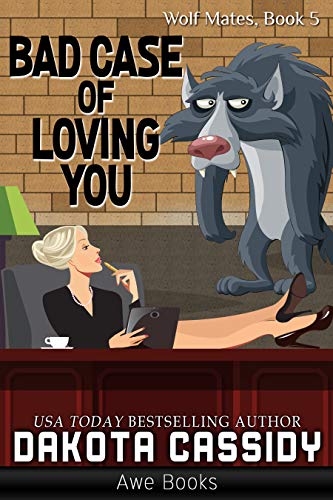 Bad Case of Loving You book cover