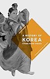 A History Of Korea An Episodic Narrative Macmillan Essential Histories