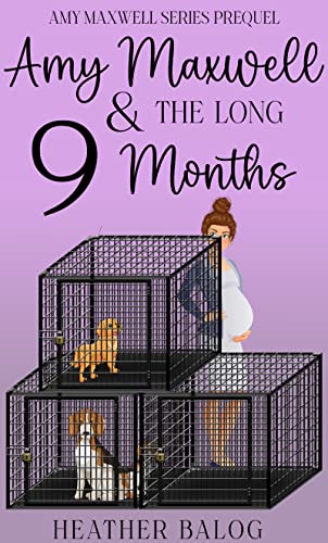 Amy Maxwell & the Long 9 Months book cover