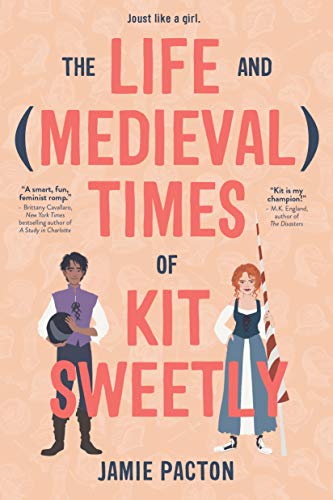 The Life and (Medieval) Times of Kit Sweetly cover
