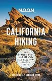 Moon California Hiking The Complete Guide To 1000 Of The Best Hikes In The Golden State Moon Outdoors